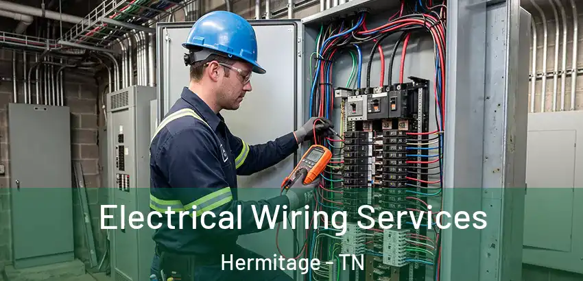  Electrical Wiring Services Hermitage - TN