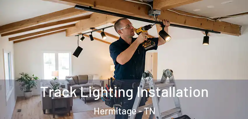  Track Lighting Installation Hermitage - TN
